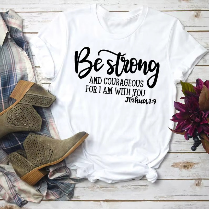 Be Strong and Courageous Christian T-Shirt Joshua 1:9 Clothing Religious Hipster Tee Stylish Jesus Faith Outfits Art Oversize