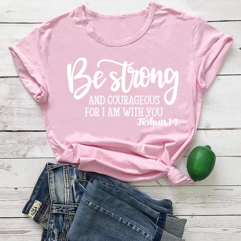 Be Strong and Courageous Christian T-Shirt Joshua 1:9 Clothing Religious Hipster Tee Stylish Jesus Faith Outfits Art Oversize