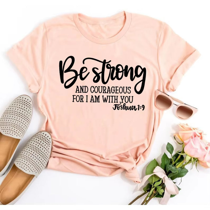 Be Strong and Courageous Christian T-Shirt Joshua 1:9 Clothing Religious Hipster Tee Stylish Jesus Faith Outfits Art Oversize